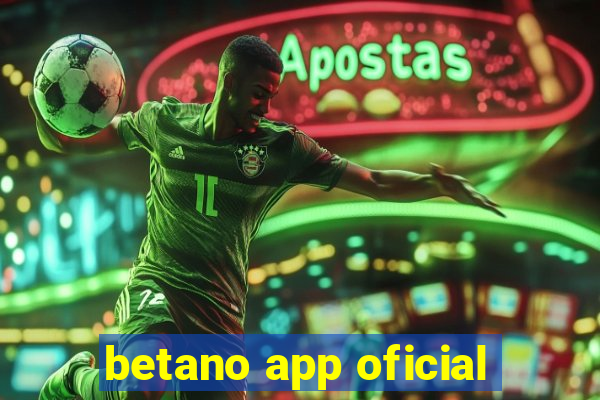 betano app oficial